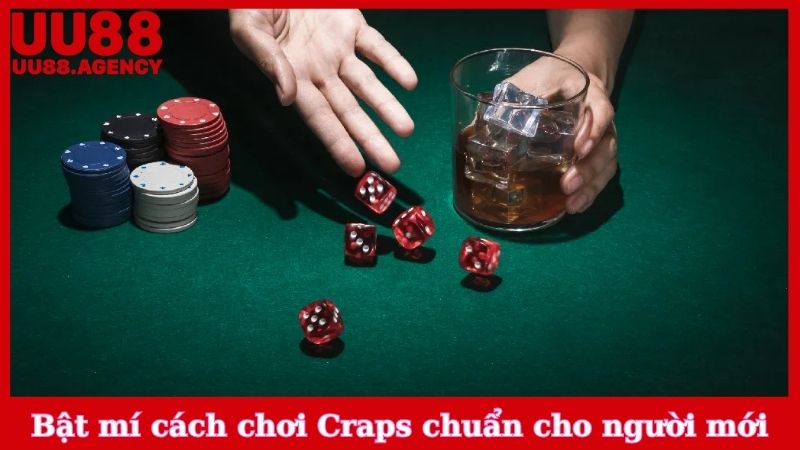 Bật mí cách chơi Craps chuẩn cho người mới