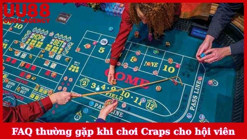 FAQ thường gặp khi chơi Craps cho hội viên