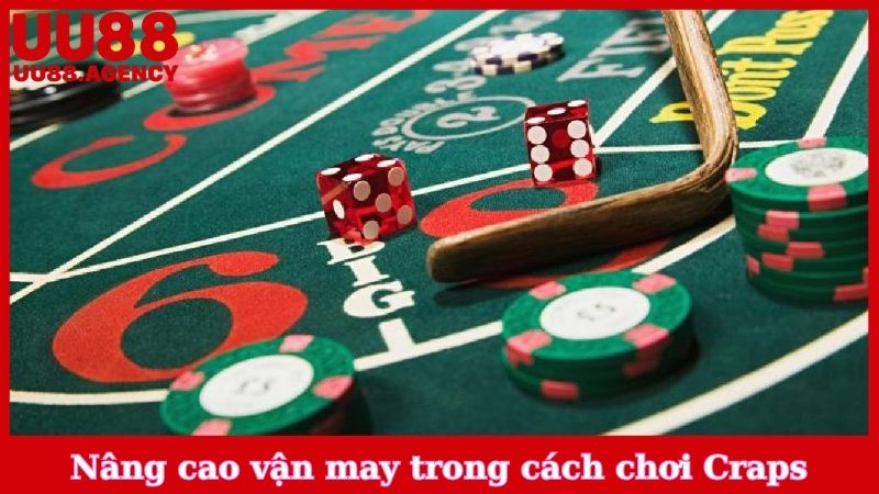 Chiến lược nâng cao vận may trong cách chơi Craps